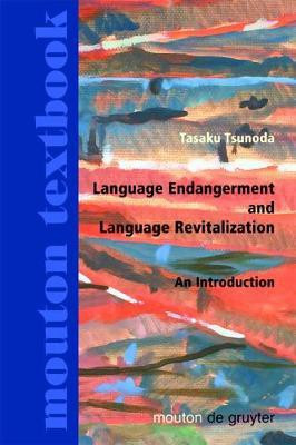 Language Endangerment and Language Revitalization(English, Electronic book text, Tsunoda Tasaku)