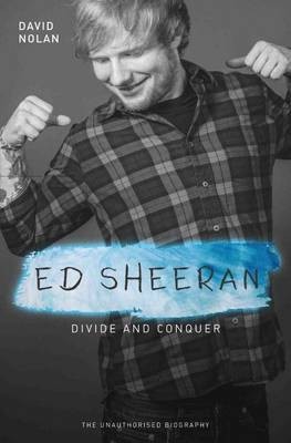 Ed Sheeran - Divide and Conquer(English, Paperback, Nolan David)