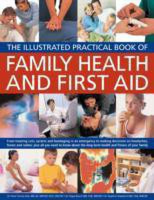 Illustrated Practical Book of Family Health & First Aid(English, Paperback, Fermie Peter Ph.D., Keech, Pippa Ph.D., Shepher)