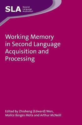Working Memory in Second Language Acquisition and Processing(English, Electronic book text, unknown)