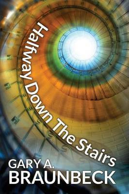 Halfway Down The Stairs(English, Paperback, Braunbeck Gary A)
