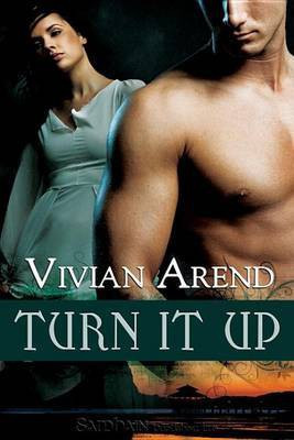 Turn It Up(English, Electronic book text, Arend Vivian)