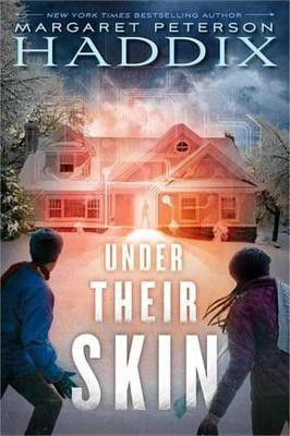 Under Their Skin(English, Electronic book text, Haddix Margaret Peterson)