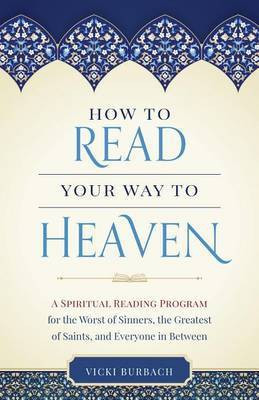 How to Read Your Way to Heaven(English, Paperback, Burbach Vicki)