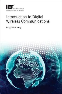 Introduction to Digital Wireless Communications(English, Electronic book text, Yang Hong-Chuan)