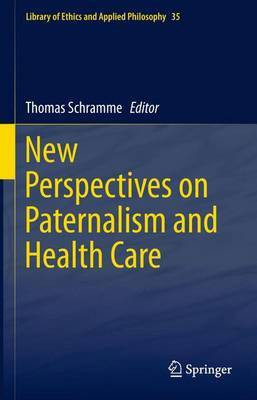 New Perspectives on Paternalism and Health Care(English, Electronic book text, unknown)