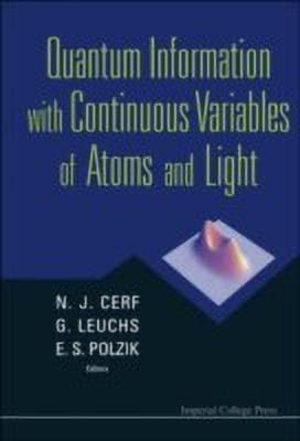 Quantum Information With Continuous Variables Of Atoms And Light(English, Paperback, unknown)