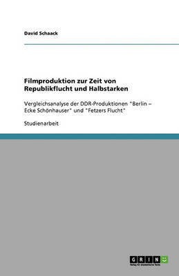 Filmproduktion in der DDR(German, Paperback, Schaack David)