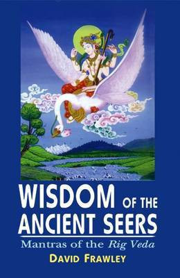 Widsom of the Ancient Seers(English, Paperback, Frawley David)