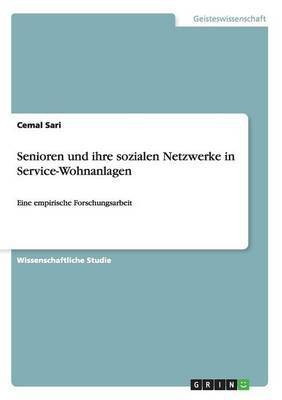 Senioren und ihre sozialen Netzwerke in Service-Wohnanlagen(German, Paperback, Sari Cemal)