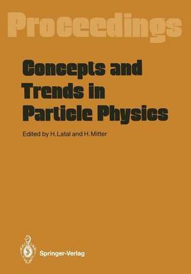 Concepts and Trends in Particle Physics(English, Paperback, unknown)