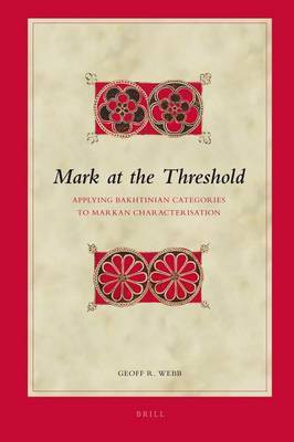 Mark at the Threshold(English, Electronic book text, Webb Geoff R)
