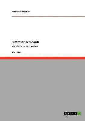 Professor Bernhardi(German, Paperback, Schnitzler Arthur)