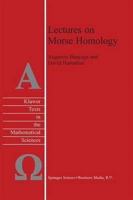 Lectures on Morse Homology(English, Electronic book text, Banyaga Augustin)