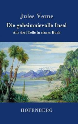 Die geheimnisvolle Insel(German, Hardcover, Jules Verne)