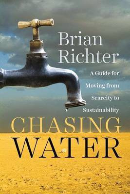 Chasing Water(English, Paperback, Richter Brian)