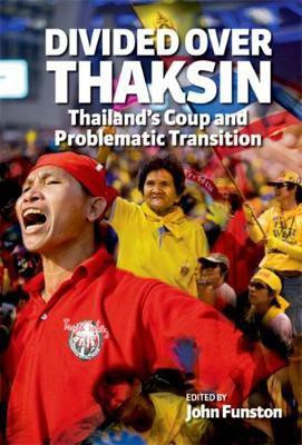 Divided Over Thaksin(English, Electronic book text, unknown)