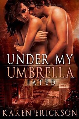 Under My Umbrella(English, Electronic book text, Erickson Karen)