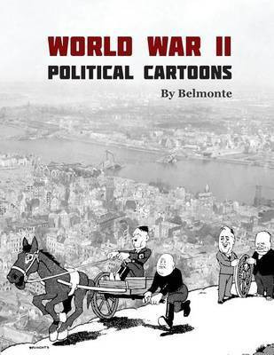 World War II Political Cartoons by Belmonte(English, Paperback, unknown)