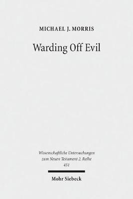 Warding Off Evil(English, Paperback, Morris Michael J.)
