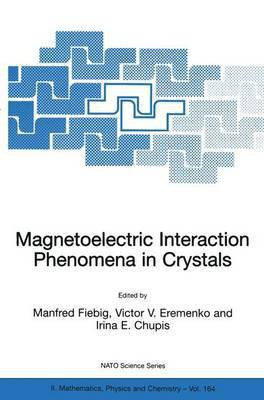 Magnetoelectric Interaction Phenomena in Crystals(English, Electronic book text, unknown)