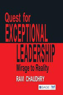 Quest for Exceptional Leadership(English, Paperback, Chaudhry Ravi)