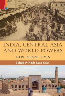 India, Central Asia and the World Powers(English, Hardcover, unknown)