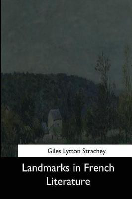 Landmarks in French Literature(English, Paperback, Strachey Giles Lytton)
