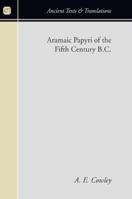 Aramaic Papyri of the Fifth Century B.C.(English, Paperback, Cowley A E)