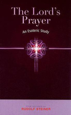The Lord's Prayer(English, Paperback, Steiner Rudolf)