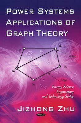Power Systems Applications of Graph Theory(English, Hardcover, Zhu Jizhong)