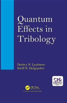 Quantum Effects in Tribology(English, Electronic book text, Lyubimov Dmitry Nikolaevich)