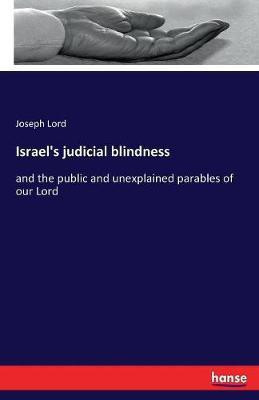 Israel's judicial blindness(English, Paperback, Lord Joseph)