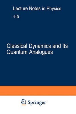 Classical Dynamics and Its Quantum Analogues(English, Paperback, Park D)