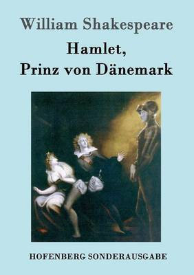 Hamlet, Prinz von Daenemark(German, Paperback, William Shakespeare)