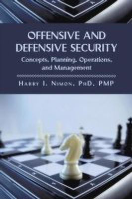Offensive and Defensive Security(English, Paperback, Nimon Harry I Pmp PhD)