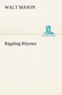 Rippling Rhymes(English, Paperback, Mason Walt)