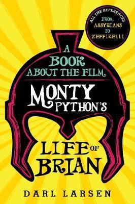 A Book about the Film Monty Python's Life of Brian(English, Electronic book text, Larsen Darl)