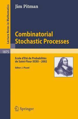 Combinatorial Stochastic Processes(English, Electronic book text, Pitman Jim)