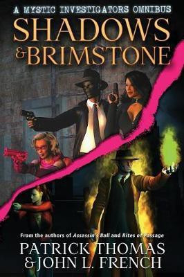 Shadows & Brimstone(English, Paperback, Thomas Patrick)