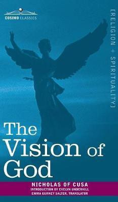 The Vision of God(English, Hardcover, Nicholas of Cusa)