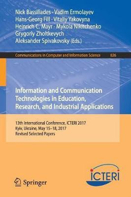 Information and Communication Technologies in Education, Research, and Industrial Applications(English, Paperback, unknown)
