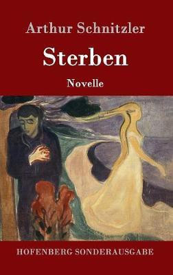 Sterben(German, Hardcover, Schnitzler Arthur)