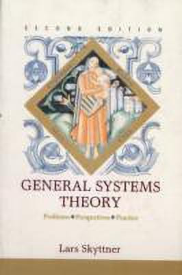 General Systems Theory: Problems, Perspectives, Practice(English, Paperback, Skyttner Lars)