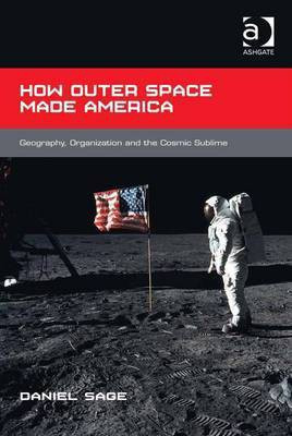 How Outer Space Made America(English, Electronic book text, Sage Daniel Dr)