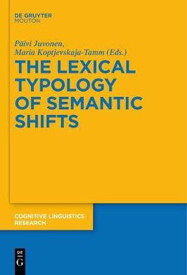 The Lexical Typology of Semantic Shifts(English, Paperback, unknown)