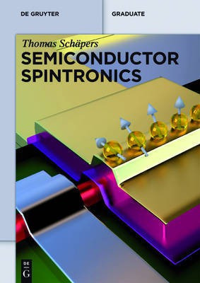 Semiconductor Spintronics(English, Paperback, Schaepers Thomas)