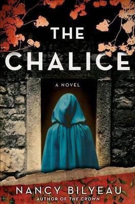 The Chalice(English, Electronic book text, Bilyeau Nancy)
