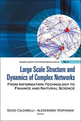 Large Scale Structure and Dynamics of Complex Network(English, Electronic book text, Caldarelli Guido)