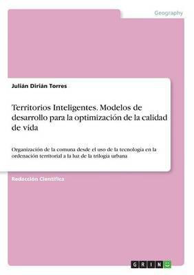 Territorios Inteligentes. Modelos de desarrollo para la optimizacion de la calidad de vida(Spanish, Paperback, Torres Julian Dirian)